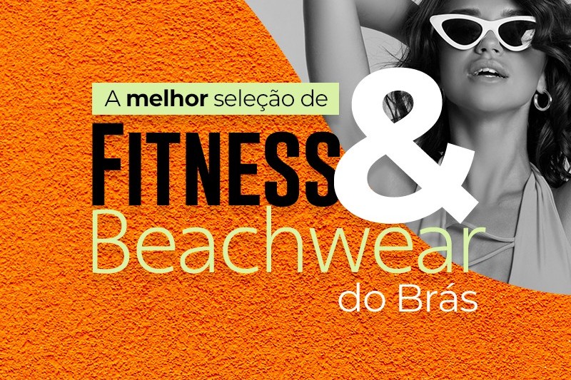 A melhor seleção de fitness e beachwear do Brás